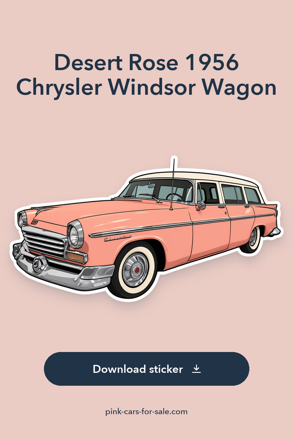 Desert Rose 1956 Chrysler Windsor Wagon sticker preview